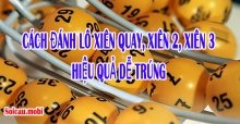 Cách đánh lô xiên, ghép lô xiên dễ trúng, cách tính tiền lô xiên, xiên quay Cách đánh lô xiên, ghép lô xiên dễ trúng, cách tính tiền lô xiên, xiên quay