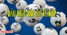 Dấu hiệu báo đề về kép và cách đánh lô đề kép cực chuẩn Dấu hiệu báo đề về kép và cách đánh lô đề kép cực chuẩn