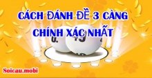 Đánh đề 3 càng ăn bao nhiêu - Cách soi cầu, tính lô đề 3 càng MB hôm nay Đánh đề 3 càng ăn bao nhiêu - Cách soi cầu, tính lô đề 3 càng MB hôm nay