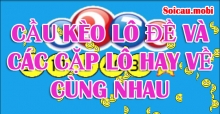 Khu cầu kèo XSMB - Cách soi bốc cầu kèo 555 lô về cùng nhau chính xác nhất Khu cầu kèo XSMB - Cách soi bốc cầu kèo 555 lô về cùng nhau chính xác nhất
