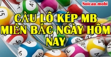 Cầu lô kép MB miền bắc ngày hôm nay soi chuẩn nhất Cầu lô kép MB miền bắc ngày hôm nay soi chuẩn nhất
