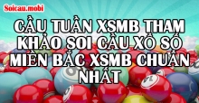 Cầu tuần XSMB tham khảo soi cầu xổ số miền Bắc xsmb chuẩn nhất Cầu tuần XSMB tham khảo soi cầu xổ số miền Bắc xsmb chuẩn nhất