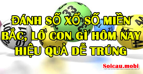 xổ số miền bắc đánh con gì hiệu quả xổ số miền bắc đánh con gì hiệu quả