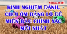 Kinh nghiệm đánh, chơi ôm bảng lô đề miền bắc chính xác mới nhất Kinh nghiệm đánh, chơi ôm bảng lô đề miền bắc chính xác mới nhất