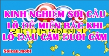 Kinh nghiệm soi cầu lô đề miền bắc khi lô đầu câm đuôi câm Kinh nghiệm soi cầu lô đề miền bắc khi lô đầu câm đuôi câm
