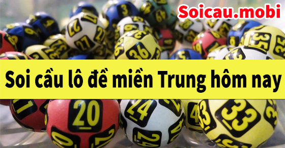 Cách soi cầu lô đề miền Trung chính xác nhất Cách soi cầu lô đề miền Trung chính xác nhất