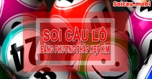 Cách soi cầu lô chuẩn xác nhất hiện nay theo phương pháp kìm kẹp Cách soi cầu lô chuẩn xác nhất hiện nay theo phương pháp kìm kẹp