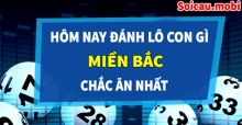 Hướng dẫn tính hôm nay đánh số mấy chắc ăn nhất miền Bắc