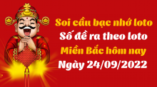 Soi cầu bạc nhớ - cách bắt số theo ngày 24/9/2022