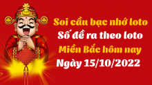 Soi cầu bạc nhớ - cách bắt số theo ngày 15/10/2022